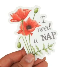 I Need A Nap Vinyl Sticker